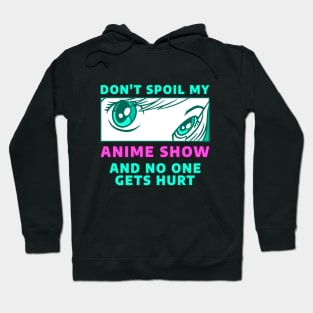 Anime for Teens Girls Boys Funny Anime Spoiler Anime Eyes Hoodie